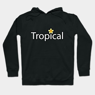 Tropical being tropical artwork Hoodie